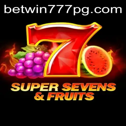 Exploring the World of 7SuperSevensFruits: A Game of Thrills and Excitement