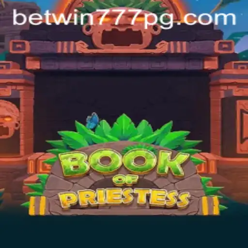 Book of Priestess: Unveiling the Mysteries of BETWIN777's Latest Game