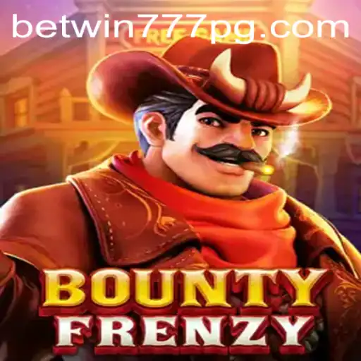 BountyFrenzy: A Thrilling Adventure with BETWIN777