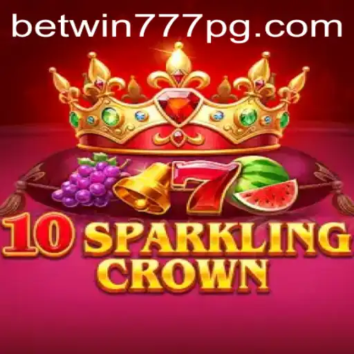 10SparklingCrown: A New Era in Gaming Featuring BETWIN777