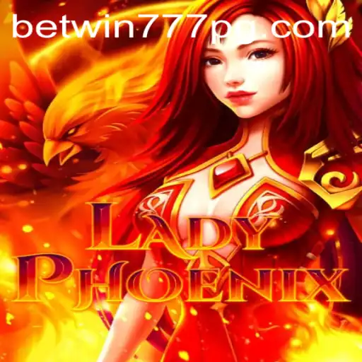 Discover the Exciting World of LadyPhoenix with BETWIN777