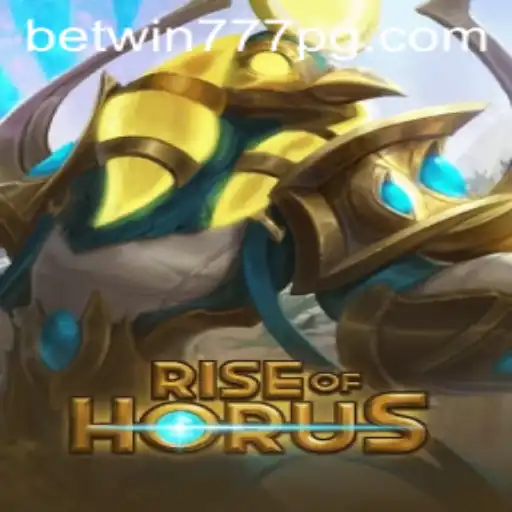 Discover the Exciting World of RiseofHorus with BETWIN777