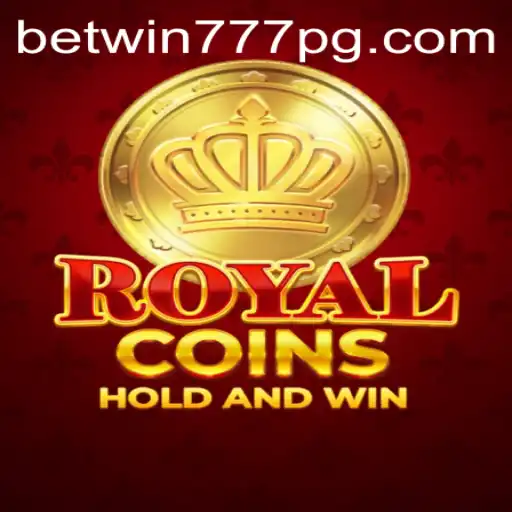 RoyalCoins: A New Journey in the World of Gaming with BETWIN777