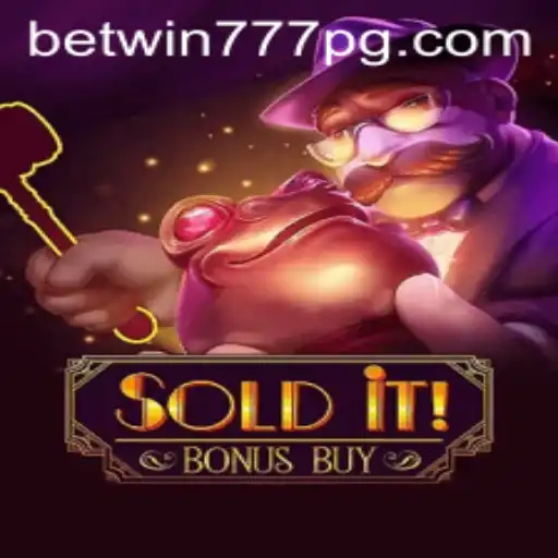 Unearthing the Thrills of SolditBonusBuy with BETWIN777