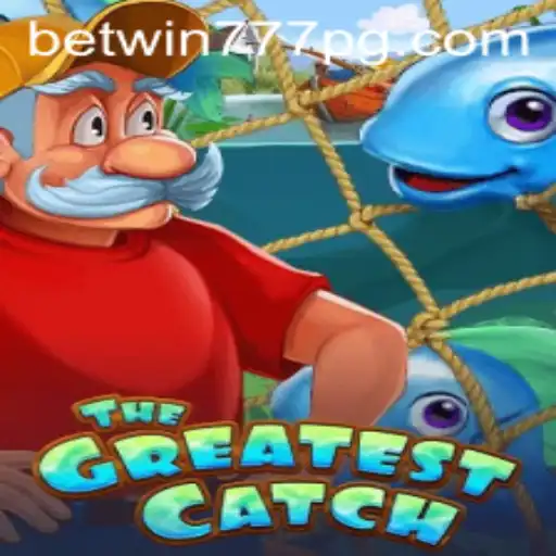 TheGreatestCatch Game: An Immersive Experience with BETWIN777